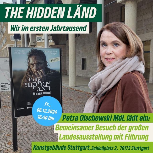 Petra Olschowski MdL lädt ein:  Gemeinsamer Besuch der großen Landesausstellung THE HIDDENLÄND – Wir im ersten Jahrtausend mit Führung